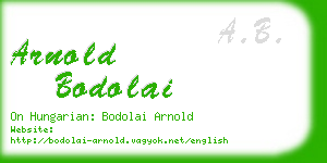 arnold bodolai business card